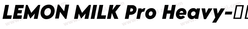 LEMON MILK Pro Heavy字体转换